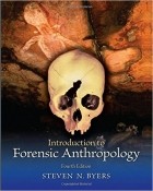 Steven N. Byers - Introduction to Forensic Anthropology