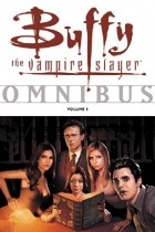 Joss Whedon - Buffy the Vampire Slayer Omnibus Volume 3 (сборник)