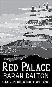 Сара Далтон - Red Palace