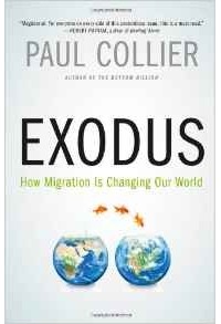 Пол Коллиер - Exodus: How Migration Is Changing Our World