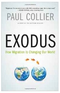 Пол Коллиер - Exodus: How Migration Is Changing Our World