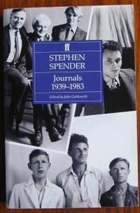 Stephen Spender - Journals: 1939-1983
