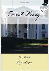  - First Lady