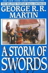 George R. R. Martin - A Storm of Swords