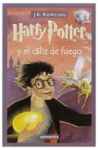 J. K. Rowling - Harry Potter y El Caliz De Fuego