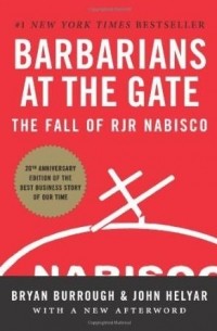  - Barbarians at the Gate: The Fall of RJR Nabisco