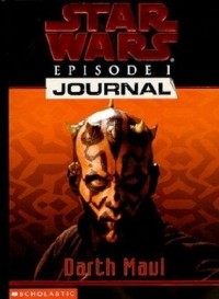 Jude Watson - Star Wars Episode I Journal: Darth Maul