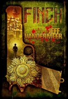 Jeff Vandermeer - Finch