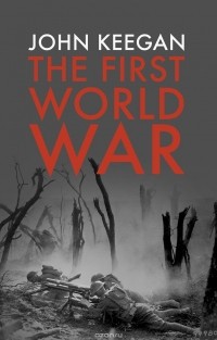  - The First World War