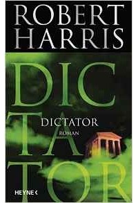 Robert Harris - Dictator