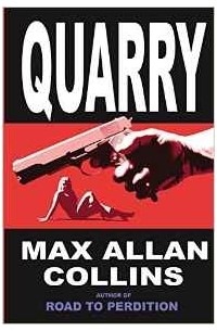 Max Allan Collins - Quarry