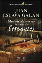 Juan Eslava Galán - Misterioso asesinato en casa de Cervantes