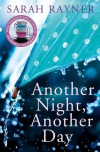 Sarah Rayner - Another Night, Another Day