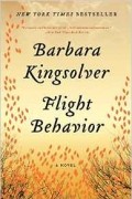 Barbara Kingsolver - Flight Behavior