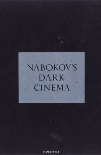 Alfred Appel - Nabokov's Dark Cinema