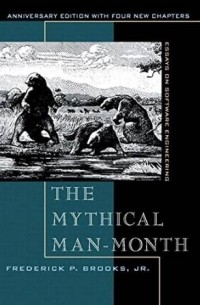 The Mythical Man-Month: Essays on Software Engineering