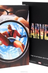 Kurt Busiek, Alex Ross - Marvels: The Platinum Edition