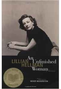 Lillian Hellman - An Unfinished Woman: A Memoir