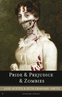  - Pride & Prejudice & Zombies