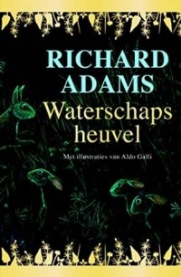 Richard Adams - Waterschapsheuvel