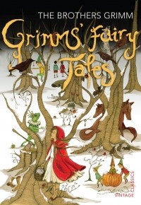 Вильгельм Гримм, Якоб Гримм - Grimms' Fairy Tales