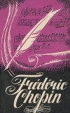 Ж. Русело - Frederic Chopin / Фредерик Шопен