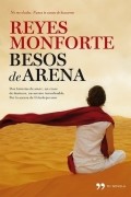 Рейес Монфорте - Besos de arena