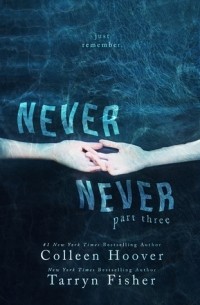  - Never Never: Part Three