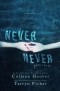  - Never Never: Part Three
