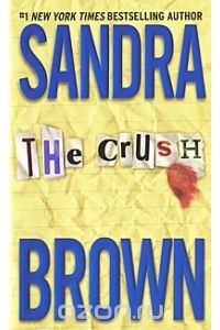 Sandra Brown - The Crush