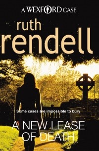Ruth Rendell - A New Lease of Death