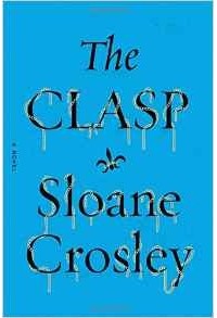 Слоун Кросли - The Clasp