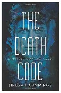 Lindsay Cummings - The Death Code