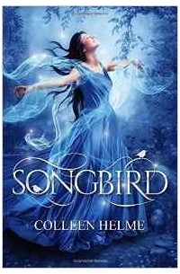Colleen Helme - Songbird