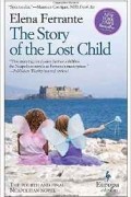 Elena Ferrante - The Story of the Lost Child