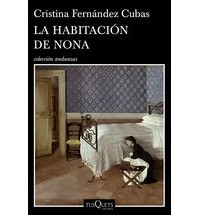 Cristina Fernandez Cubas - La habitacion de Nona (сборник)