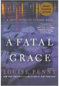 Louise Penny - A Fatal Grace