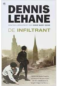 Dennis Lehane - De infiltrant