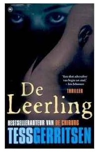 Tess Gerritsen - De Leerling
