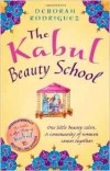 Deborah Rodriguez - The Kabul Beauty School