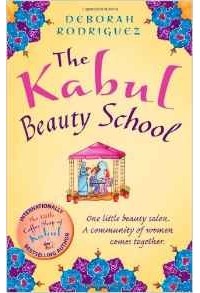 Deborah Rodriguez - The Kabul Beauty School