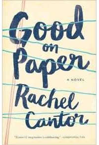 Рэйчел Кантор - Good on Paper