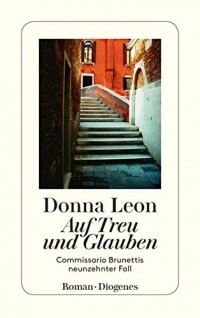 Donna Leon - Auf Treu und Glauben