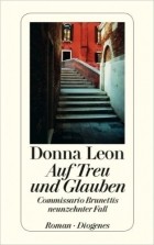 Donna Leon - Auf Treu und Glauben