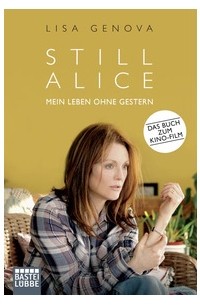 Lisa Genova - Still Alice: Mein Leben ohne Gestern
