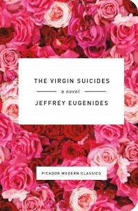 Jeffrey Eugenides - The Virgin Suicides