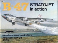 Лу Дрендел - B-47 Stratojet In Action