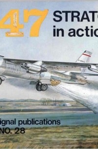 Лу Дрендел - B-47 Stratojet In Action