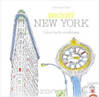 Zoe de Las Cases - Secret New York: Colouring for Mindfulness