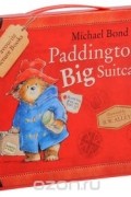 Майкл Бонд - Paddington&#039;s Big Suitcase (комплект из 6 книг)